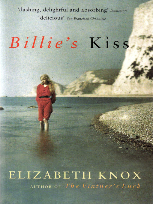 Title details for Billie's Kiss by Elizabeth Knox - Available